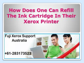 How Does One Can Refill The Ink Cartridge In Their Xerox Printer