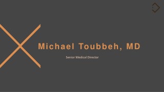 Michael Toubbeh, MD From Bellevue, Washington