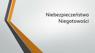 Niebezpieczeństwo Niegotowości