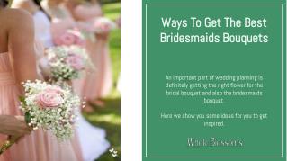 Get most gorgeous bridal and bridesmaids centerpieces