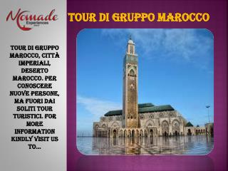 Tour di gruppo Marocco