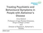 Treating Psychiatric and Behavioural Symptoms in People with Alzheimer s Disease