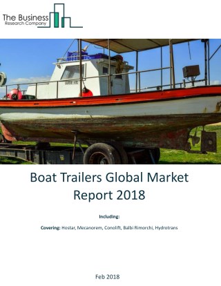 Boat Trailers Global Market Report 2018