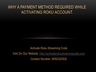 Why a Payment Method Required While Activating Roku Account