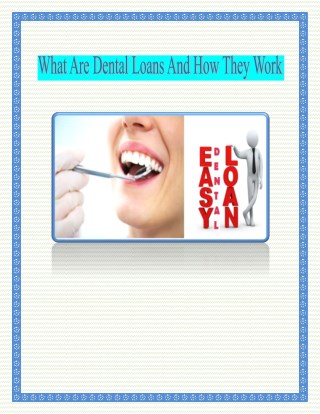 What Are Dental Loans And How They Work - TLC