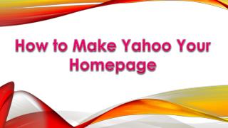 How to make Yahoo Homepage ?