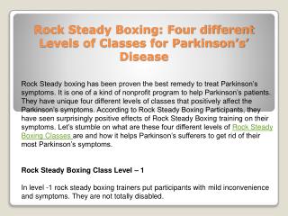 Rock Steady Boxing: Four different Levels of Classes for Parkinson’s’ Disease