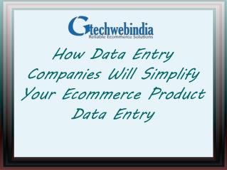 How data entry companies will simplify your product data entry