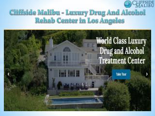 Cliffside Malibu – One of the Top Rated Treatment Centres in Los Angeles