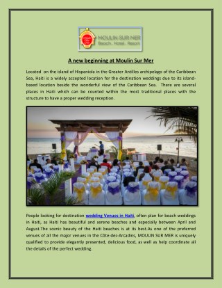 A new beginning at Moulin Sur Mer