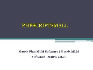 Matrix MLM Software | Matrix MLM