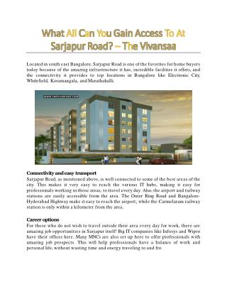 What All Can You Gain Access To At Sarjapur Road? - The Vivansaa