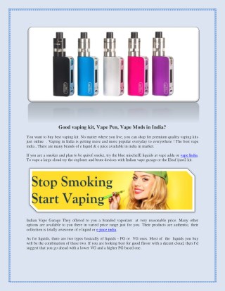 Good vaping kit, Vape Pen, Vape Mods in India?