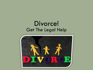 Divorce - Get The Legal Help