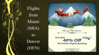 Flights from Miami (MIA) to Denver(DEN)