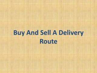 Buy And Sell A Delivery Route