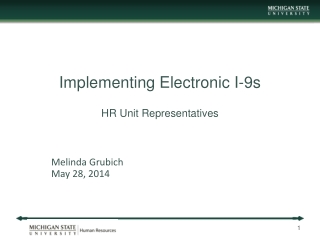Implementing Electronic I-9s HR Unit Representatives