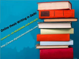 Why to adopt online thesis writing in Delhi 0120-433-5876?