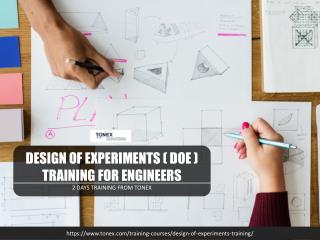 Design of Experiments ( DOE ) Training for Engineers : Tonex