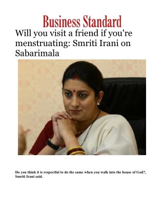 Will you visit a friend if you're menstruating: Smriti Irani on Sabarimala