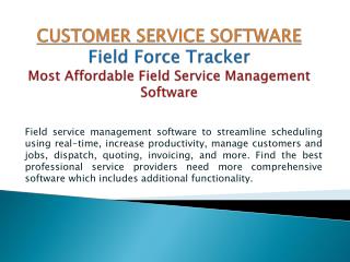 Customer Service Software - Field Force Tracker