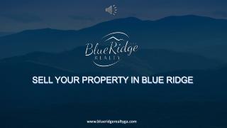 Sell Your Property - Blue Ridge Realty