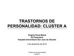 TRASTORNOS DE PERSONALIDAD: CLUSTER A