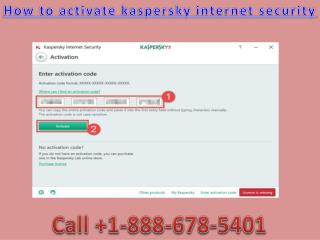 How to activate 1-888-678-5401 kaspersky internet security 2018