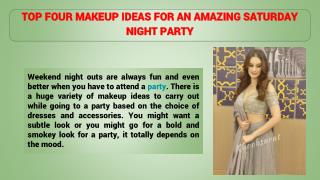 Top Four Makeup Ideas For An Amazing Saturday Night Party