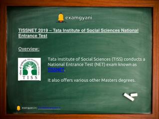 TISSNET 2019 Dates, Eligibility Criteria, Application Process, Selection Process, Syllabus, Result
