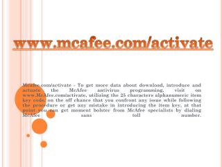 WWW.MCAFEE.COM/ACTIVATE- ACTIVATE YOUR MCAFEE ANTIVIRUS PRODUCT ONLINE