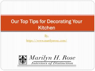 Our Top Tips for Decorating Your Kitchen