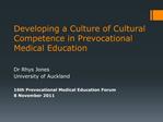 Developing a Culture of Cultural Competence in Prevocational Medical Education