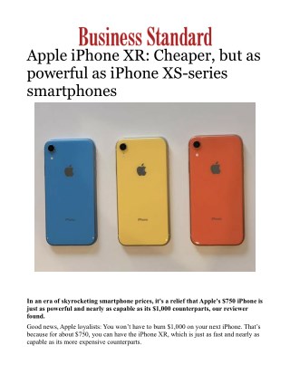 Apple iPhone XR: Cheaper, but as powerful as iPhone XS-series smartphones