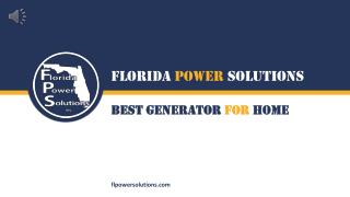 Best Back-Up Solution for Your Home - Florida Power Solutions