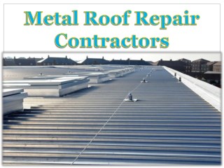 Metal Roof Repair Contractors