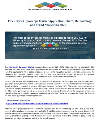 Fiber Optics Gyroscope Market Application, Share,Methodology and Trend Analysis to 2022