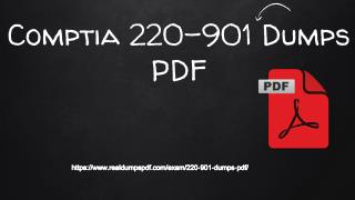 Comptia 220-901 Dumps PDF Valid 220-901 Question Answers