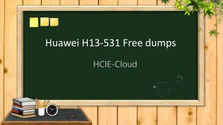 2018 Valid H13-531 HCIE-Cloud dumps