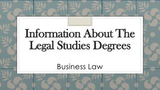 Complete Detail about The Legal Studies Degree of Business Law