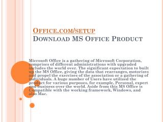 WWW.OFFICE.COM/SETUP ACTIVATE YOUR MS OFFICE ACCOUNT ONLINE