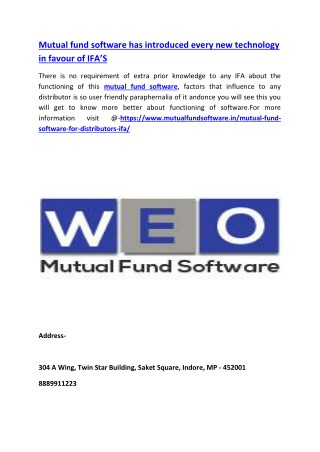 Mutual fund software has introduced every new technology in favour of IFA’S