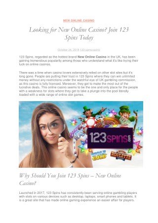 Looking for New Online Casino? Join 123 Spins Today