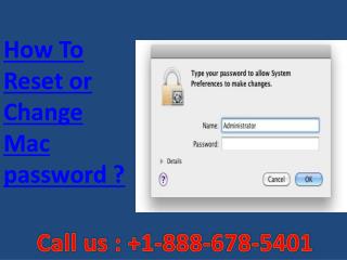 Mac forgot password recovery 1-888-678-5401 How to reset or change mac password