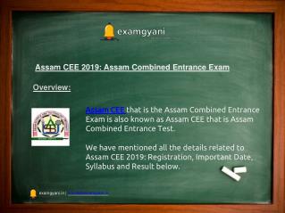 Assam CEE 2019: Application Form, Important Dates, Syllabus, Result