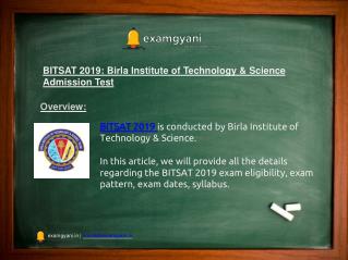 BITSAT 2019: Application Form, Eligibility, Pattern, Exam Dates, Result