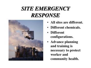 SITE EMERGENCY RESPONSE