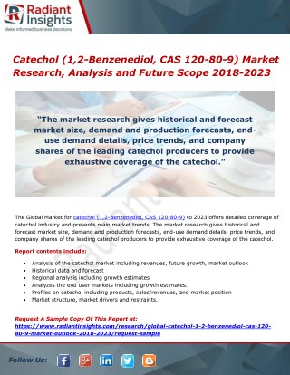 Catechol (1,2-Benzenediol, CAS 120-80-9) Market Research, Analysis and Future Scope 2018-2023