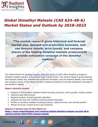 Global Dimethyl Maleate (CAS 624-48-6) Market Status and Outlook by 2018-2023