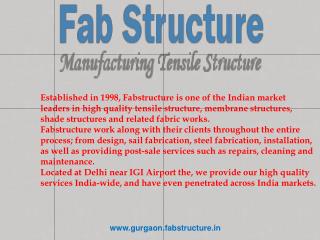 Tensile Structure Manufacturer In Gurgaon